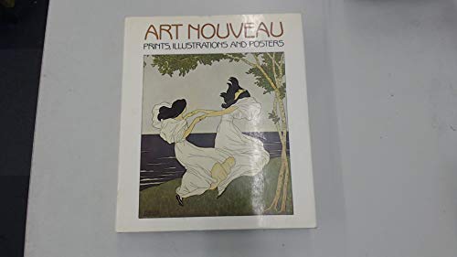 Beispielbild fr Art Nouveau: Prints, Illustrations and Posters zum Verkauf von WorldofBooks