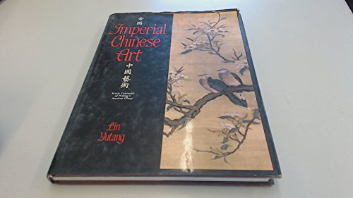 Imagen de archivo de Imperial Chinese Art a la venta por RIVERLEE BOOKS