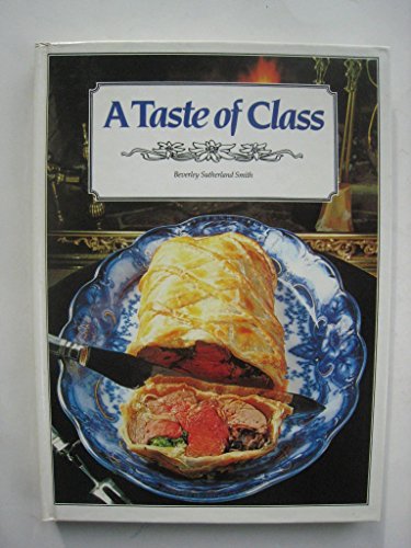 Imagen de archivo de A Taste of Class a la venta por Visible Voice Books