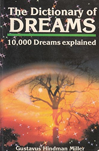 Stock image for The Dictionary of Dreams: 10,000 Dreams Interpreted for sale by WorldofBooks