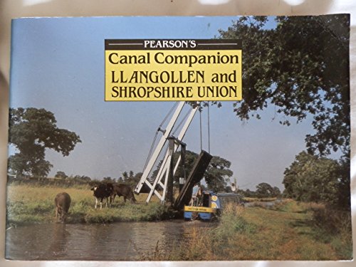 Stock image for Llangollen and Shropshire Union (Pearson's Canal Companion) for sale by WorldofBooks
