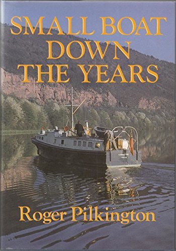 Stock image for Small Boat Down the Years for sale by HALCYON BOOKS