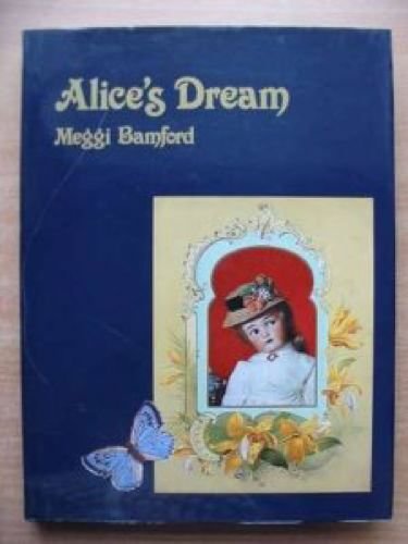 Stock image for Alice's Dream for sale by Reuseabook