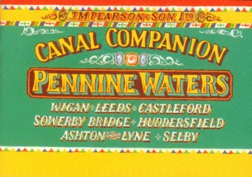 Pennine Waters (Canal Companions) (9780907864929) by Pearson, Michael