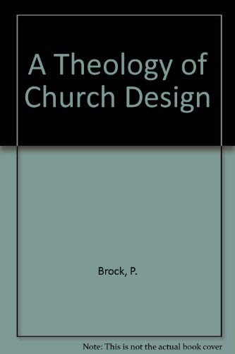 Stock image for A Theology of Church Design for sale by Phatpocket Limited