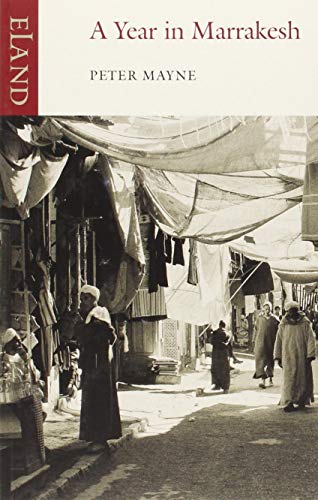 Imagen de archivo de A Year in Marrakesh a la venta por Better World Books