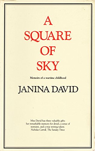 9780907871170: A Square of Sky: Memoirs of a Wartime Childhood