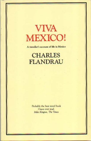 Beispielbild fr Viva Mexico!: Traveller's Account of Life in Mexico zum Verkauf von WorldofBooks