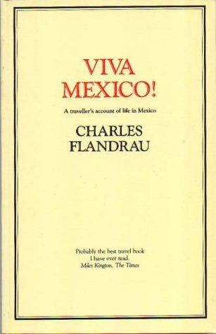 Stock image for Viva Mexico!: Traveller's Account of Life in Mexico for sale by WorldofBooks