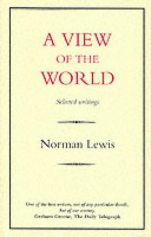 Imagen de archivo de A View of the World : Selected Journalism a la venta por Better World Books: West