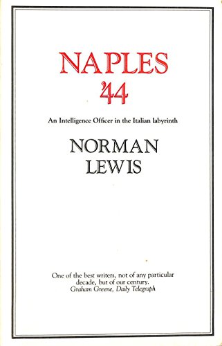 9780907871453: Naples '44: An Intelligence Officer in the Italian Labyrinth