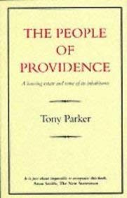 Stock image for PEOPLE OF PROVIDENCE: A Housing Estate and Some of Its Inhabitants for sale by Amazing Book Company