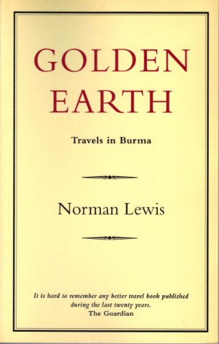 9780907871651: Golden Earth: Travels in Burma [Lingua Inglese]