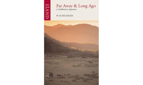 9780907871743: Far Away and Long Ago: A Childhood in Argentina