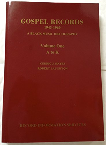 Imagen de archivo de Gospel Records, 1943-1969: A Black Music Discography a la venta por Mispah books