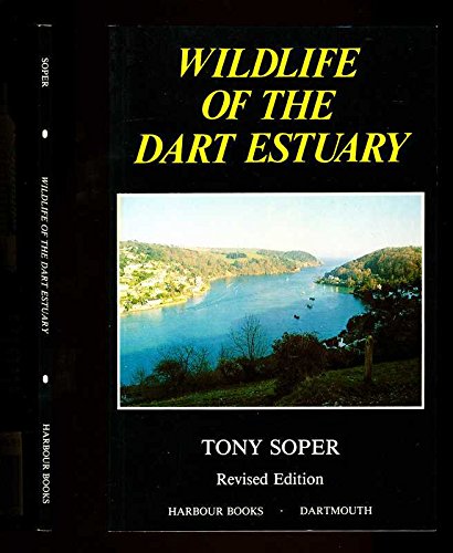 9780907906056: Wildlife of the Dart Estuary