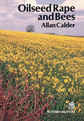 Stock image for Oilseed Rape and Bees for sale by AwesomeBooks