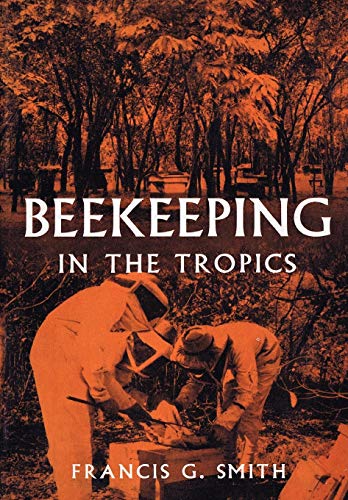 Beispielbild fr Beekeeping in the Tropics zum Verkauf von WorldofBooks