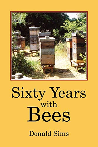 Beispielbild fr Sixty Years with Bees zum Verkauf von WorldofBooks