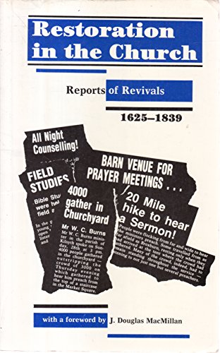 9780907927464: Restoration in the Church: Reports of Revivals 1625-1839