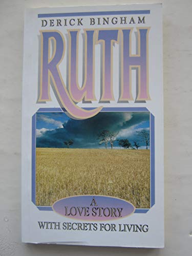 Stock image for Ruth: A Love Story with Secrets for Living for sale by medimops