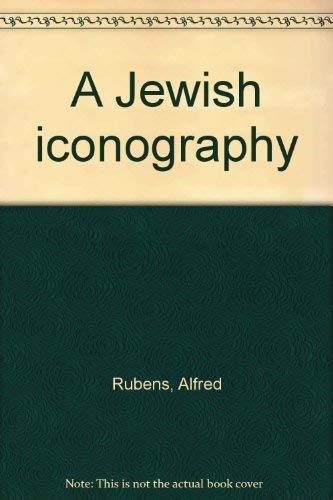 9780907940005: A Jewish iconography