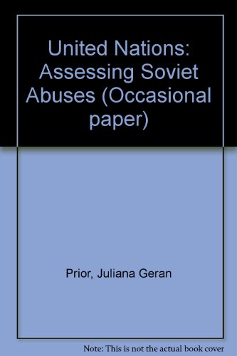 9780907967903: United Nations: Assessing Soviet Abuses
