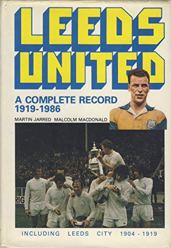 Leeds United : A Complete Record, 1919-1986
