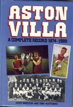 Stock image for Aston Villa: A Complete Record, 1874-1988 for sale by WorldofBooks