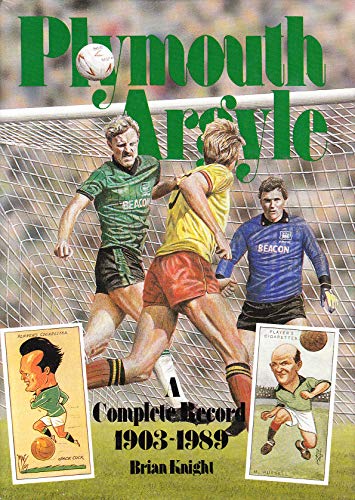 9780907969402: Plymouth Argyle: A Complete Record, 1903-89