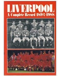 Beispielbild fr Liverpool : A Complete Record 1892 - 1988 zum Verkauf von WorldofBooks