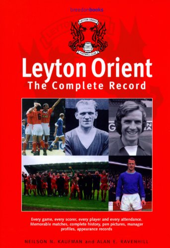 Beispielbild fr Leyton Orient: A Complete Record, 1881-1990 zum Verkauf von WorldofBooks