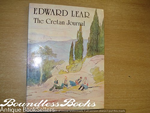 Beispielbild fr EDWARD LEAR: The Cretan Journal (The Romiosyni Series) zum Verkauf von Raritan River Books