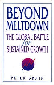 Beyond meltdown: The global battle for sustained growth