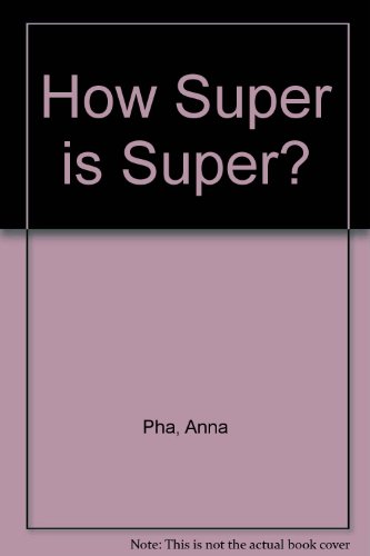 How Super is Super?