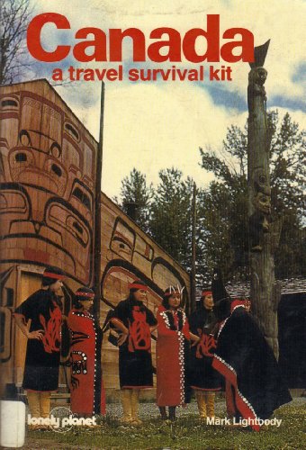 Beispielbild fr Canada, a Travel Survival Kit zum Verkauf von Book Express (NZ)