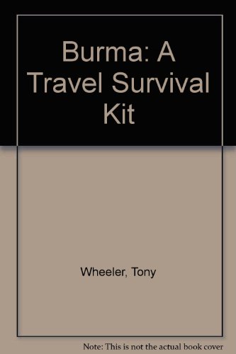 9780908086382: Burma: A Travel Survival Kit