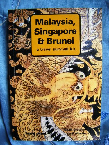 Lonely Planet Malaysia (Lonely Planet Malaysia, Singapore & Brunei: A Travel Survival Kit) (9780908086658) by Crowther, Geoff