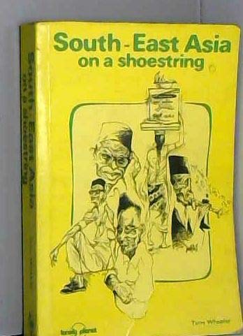 Imagen de archivo de South East Asia on Shoestring (Lonely Planet South-East Asia: On a Shoestring) a la venta por -OnTimeBooks-