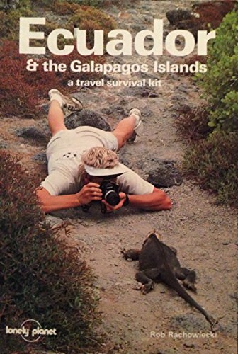 Beispielbild fr Ecuador and the Galapagos Islands: A Travel Survival Kit (Lonely Planet Ecuador & the Galapagos Islands) zum Verkauf von SecondSale