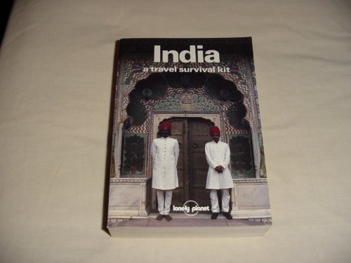 Stock image for Lonely Planet India : A Travel Survival Kit for sale by Better World Books