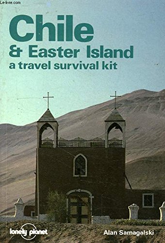 Imagen de archivo de CHILE & EASTER ISLAND A TRAVEL SURVIVAL KIT a la venta por Librairie rpgraphic