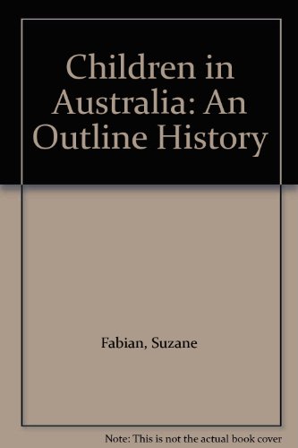 9780908090310: Children in Australia: An outline history