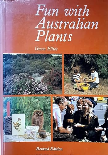 Imagen de archivo de Fun With Australian Plants a la venta por The Book Bin