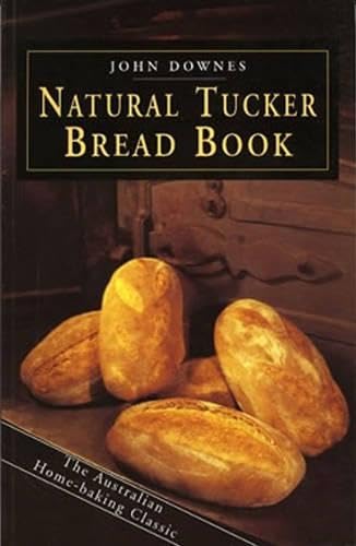 9780908090617: Natural Tucker Bread Book