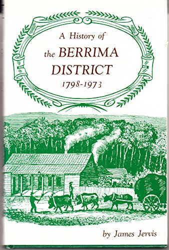 Stock image for A History of the Berrima District 1798-1973. Chapters XXIII and XXIV by A.V.J.Parry for sale by Arapiles Mountain Books - Mount of Alex