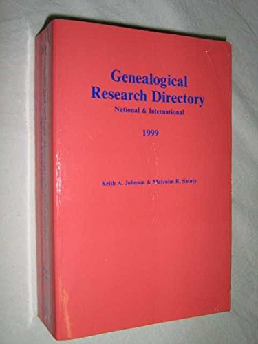 Stock image for Genealogical Research Directory National & International 1999 for sale by Westwood Books