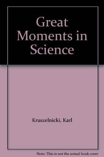 Stock image for Great Moments in Science for sale by Wonder Book