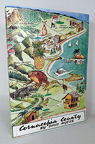 Cornucopia county: Satiric tales (9780908140664) by Myers, David A