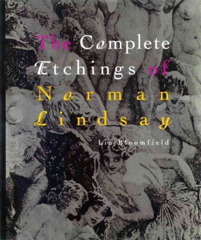 Beispielbild fr The Complete Etchings Of Norman Lindsay zum Verkauf von THE CROSS Art + Books